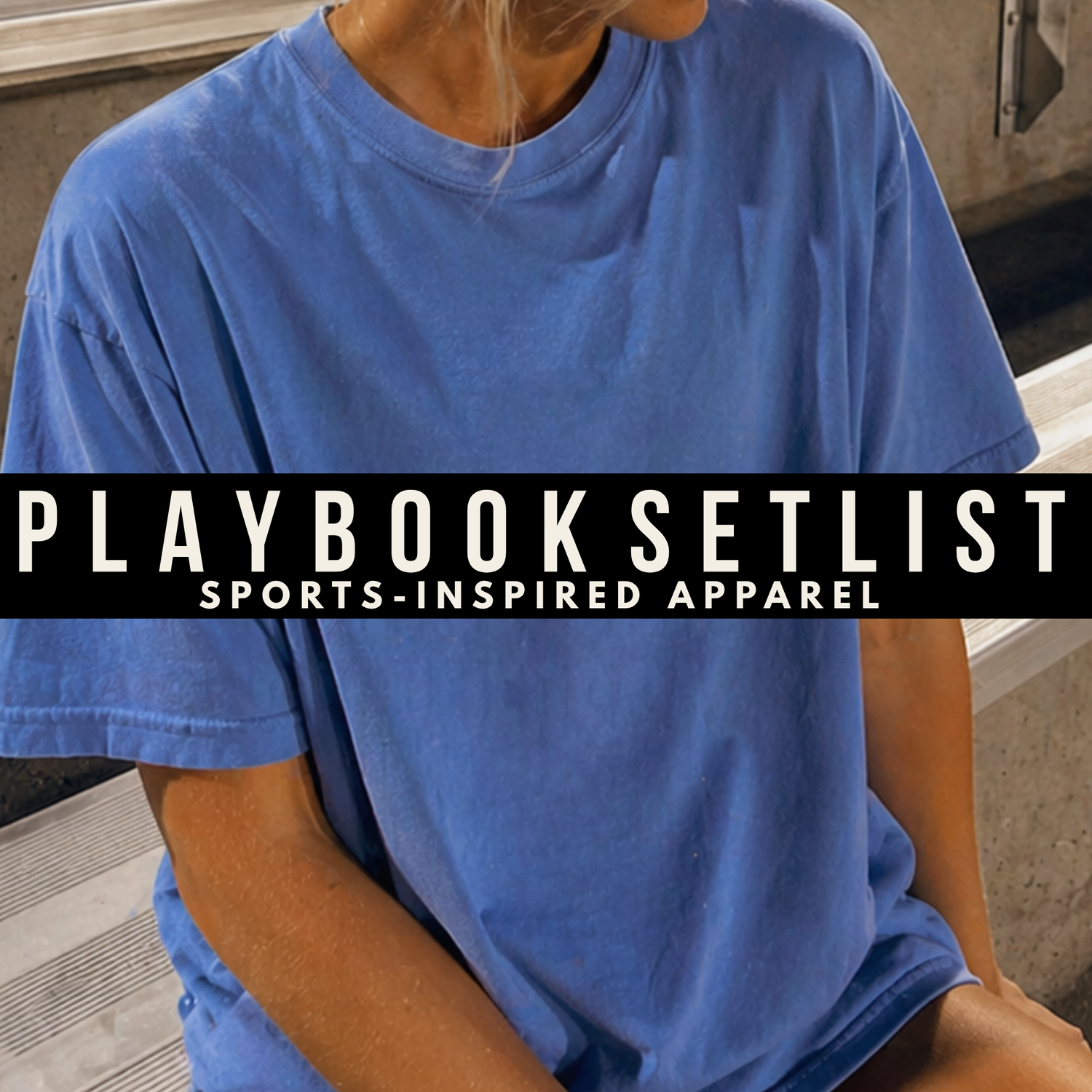 PLAYBOOK SETLIST
