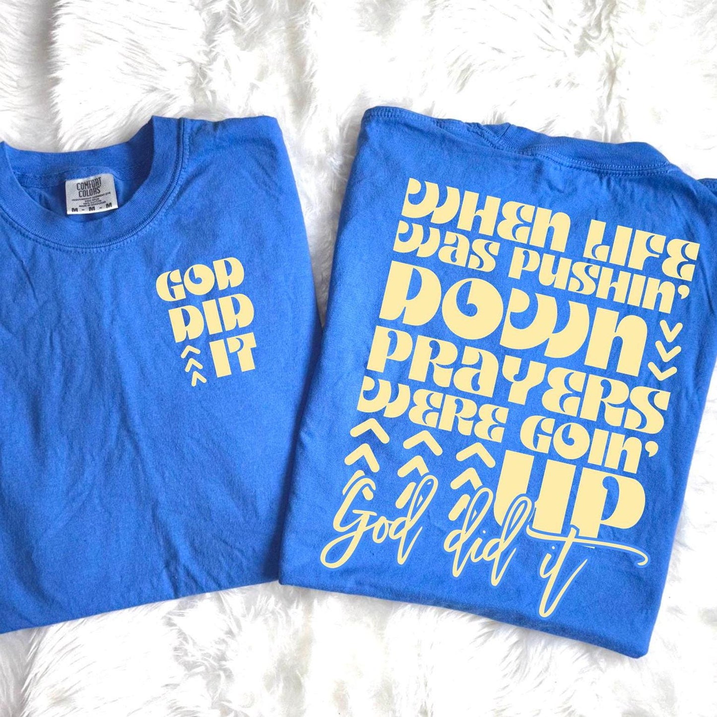 God did it by Toby Mac, Comfort colors t-shirt