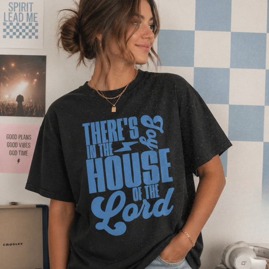 There’s Joy in the House of the Lord Shirt | Christian Comfort Colors Tee