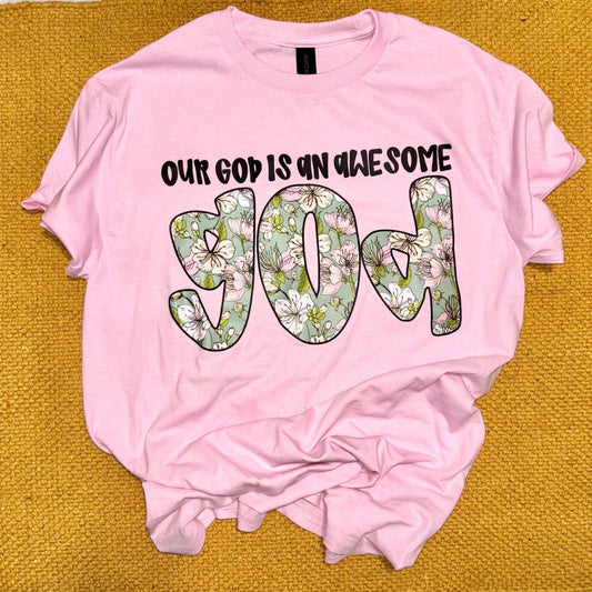 Our God is an Awesome God tshirt | Christian Music shirt | Floral tee | Phil Wickham inspired song lyric apparel