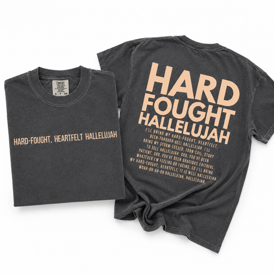 Hard Fought Hallelujah Shirt | Christian Comfort Colors Back Print Tee