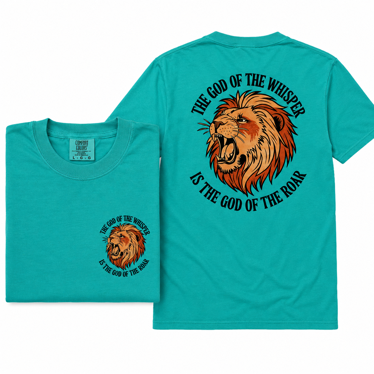 God of the Whisper God of the Roar Shirt | Christian Comfort Colors Tee