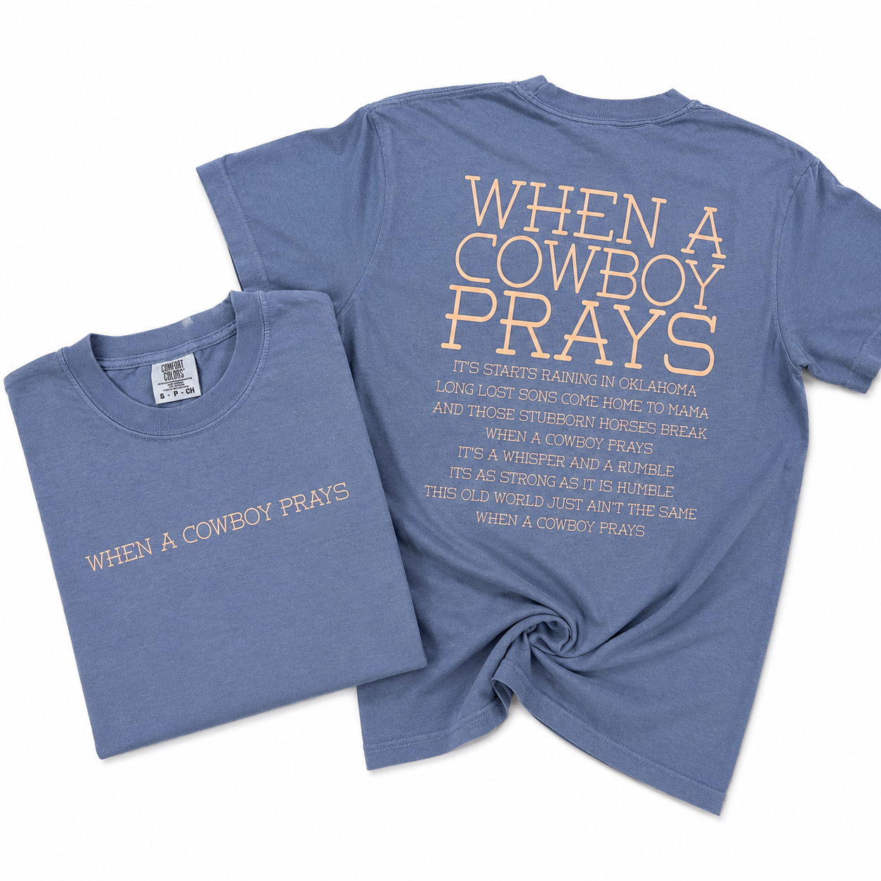 When a Cowboy Prays Tee | Country Faith Graphic Shirt | Western Christian T-Shirt